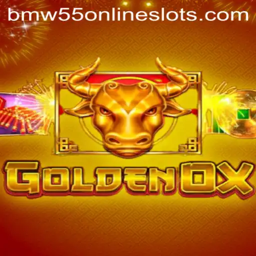 Exploring the World of GoldenOx: The Exciting New Game with 'bmw55'