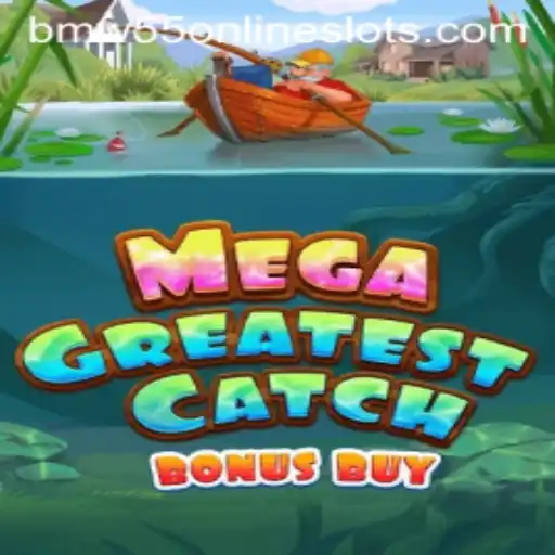 Explore the Exciting World of MegaGreatestCatchBonusBuy: A Game for Everyone